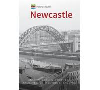 Paul Perry Historic England: Newcastle (Tascabile) Historic England