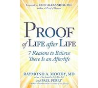 Paul Perry Raymond Moody Raymond Moody Jr. MD Proof of Life a (Copertina rigida)