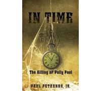 Paul Petrunak In Time (Tascabile)