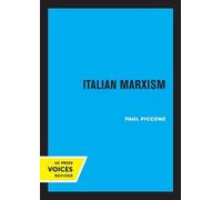 Paul Piccone Italian Marxism (Tascabile)