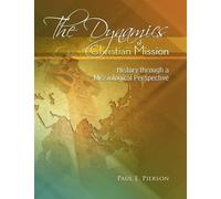 Paul Pierson The Dynamics Of Christian Mission (Tascabile)