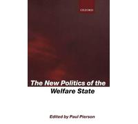 Paul Pierson The New Politics of the Welfare State (Tascabile)