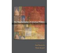 Paul Pierson The Transformation of American Politics (Tascabile)