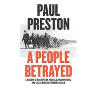 Paul Preston A People Betrayed (Tascabile)