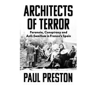 Paul Preston Architects of Terror (Copertina rigida)