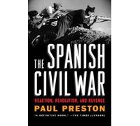 Paul Preston The Spanish Civil War (Tascabile)