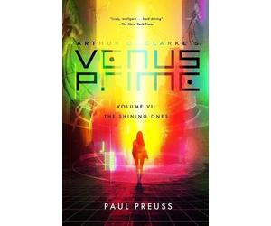 Paul Preuss Preuss P Arthur C. Clarke's Venus Prime 6-The Shining O (Tascabile)