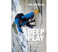 Paul Pritchard Deep Play (Tascabile)