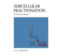 Paul Pryor Subcellular Fractionation: A Laboratory Manual (Tascabile)