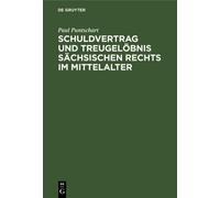 Paul Puntschart Schuldvertrag Und Treugelöbnis Sächsischen Re (Copertina rigida)