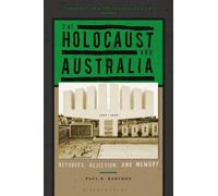 Paul R. Bartrop The Holocaust and Australia (Tascabile)