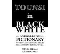 Paul R Beeman Tounsi in Black and White (Copertina rigida)