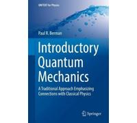 Paul R. Berman Introductory Quantum Mechanics (Copertina rigida)