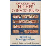 Paul R. Boudreau Lloyd M. Dickie Awakening Higher Consciousness (Tascabile)