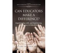 Paul R. Carr Can Educators Make a Difference? Experimenting with and (Tascabile)