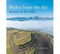 Paul R. Davis Wales from the Air (Tascabile)