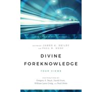 Paul R. Eddy William Lane Craig Gregory A. Boyd Ja Divine Foreknowl (Tascabile)