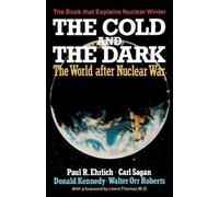 Paul R. Ehrlich Walter Orr Roberts Carl Sagan Donald The Cold and th (Tascabile)