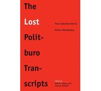 Paul R. Gregory The Lost Politburo Transcripts (Tascabile)