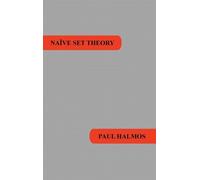 Paul R Halmos Naive Set Theory (Copertina rigida)