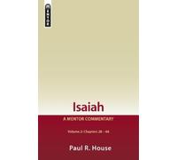 Paul R. House Isaiah Vol 2: A Mentor Commentary (Copertina rigida)