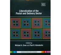 Paul R. Kleindo Liberalization of the Postal and Delivery Se (Copertina rigida)