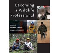 Paul R. Krausman Becoming a Wildlife Professional (Tascabile)