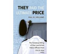Paul R L Williams They Paid the Ultimate Price (Tascabile)