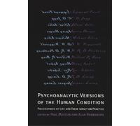 Paul R. Marcus Psychoanalytic Versions of the Human Condition (Tascabile)