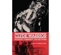 Paul R. McKenzie-Jones Clyde Warrior (Tascabile)