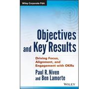 Paul R. Niven Ben Lamorte Objectives and Key Results (Copertina rigida)
