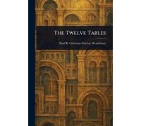 Paul R (Paul Robinson) Coleman-Norton The Twelve Tables (Tascabile)