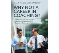 Paul R. Peluso Sam Peluso Why not a Career in Coaching? (Tascabile)