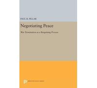 Paul R. Pillar Negotiating Peace (Copertina rigida) Princeton Legacy Library