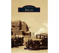 Paul R. Secord Pecos (Tascabile) Images of America