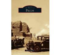 Paul R. Secord Pecos (Tascabile) Images of America
