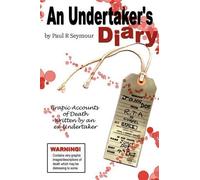 Paul R. Seymour An Undertaker's Diary (Tascabile)