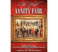 Paul R. Spiring The World of "Vanity Fair" by Bertram Fletcher Robin (Tascabile)