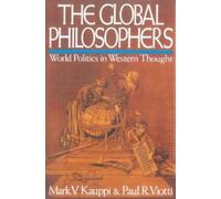 Paul R. Viotti Mark V. Kauppi The Global Philosophers (Tascabile)