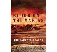 Paul R. Wylie Blood on the Marias (Tascabile)