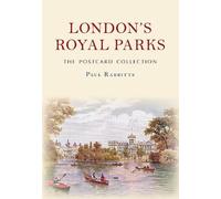 Paul Rabbitts London's Royal Parks The Postcard Collection (Tascabile)