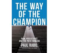 Paul Rabil The Way of the Champion (Copertina rigida)