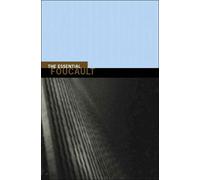 Paul Rabinow Nikolas S. Rose Michel Foucault The Essential Foucault (Tascabile)