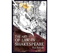 Paul Raffield The Art of Law in Shakespeare (Tascabile)