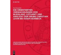 Paul Ramdohr Die Orientierten Verwachsungen Von Bleiglanz, Co (Copertina rigida)