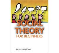 Paul Ransome Social theory for beginners (Copertina rigida)