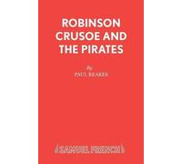 Paul Reakes Robinson Crusoe and the Pirates (Tascabile)