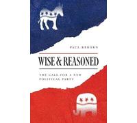 Paul Reborn Wise & Reasoned (Tascabile)