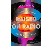Paul Rees Raised on Radio (Copertina rigida)