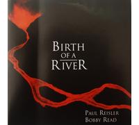 PAUL REISLER BOBBY - BIRTH OF A RIVER - CD - K72z